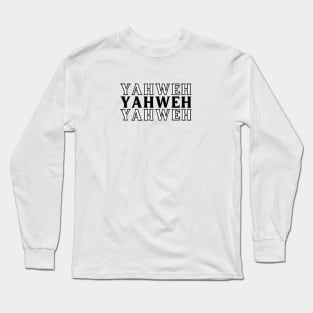 YAHWEH Long Sleeve T-Shirt